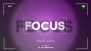 Dimecres 25: Estrena de Focus