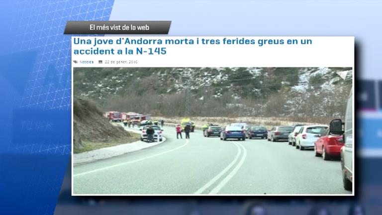 La tràgica mort d'una jove andorrana en un accident a l'N-145, el més vist a Andorra Difusio