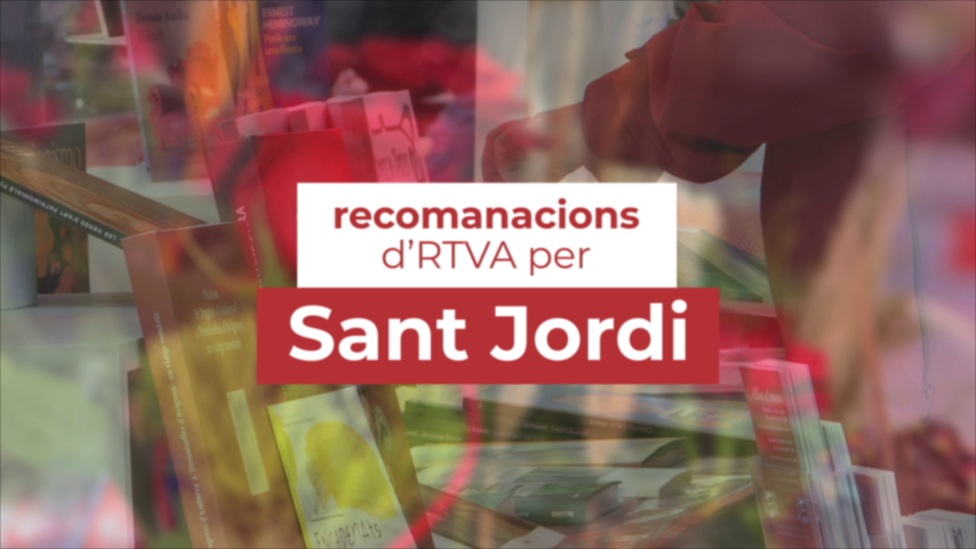 Recomanacions de l'equip de RTVA per Sant Jordi