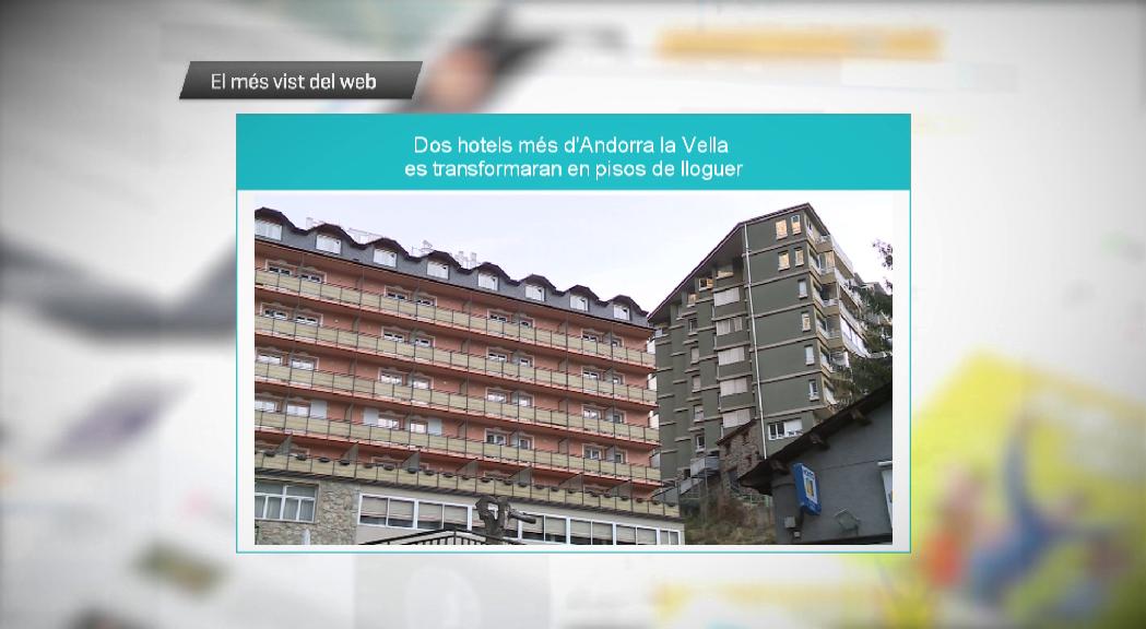 La reconversió de dos hotels més de la capital en pisos de lloguer, el més vist de la setmana a Andorra Difusió