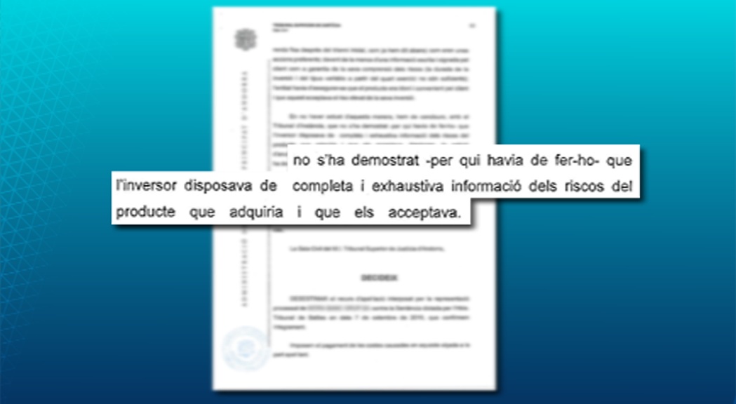 El Superior falla a favor dels clients els primers casos de preferents a Andorra