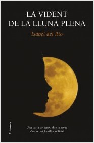 "La vident de la lluna plena" i el taller d''escriptura d'Elena Aranda